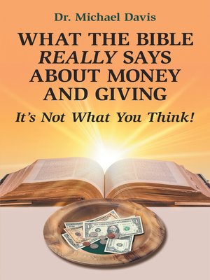 cover image of What the Bible Really Says About Money and Giving